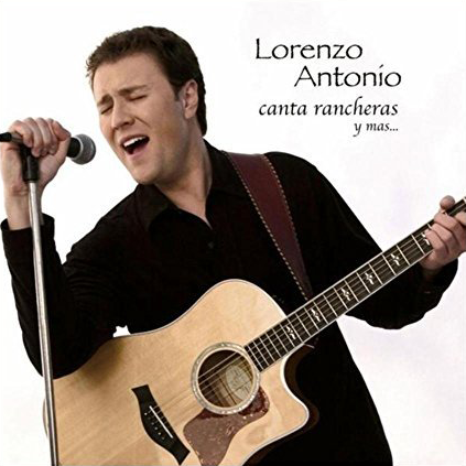 Lorenzo Antonio (CD Canta Rancheras Y Mas) Univ-622290 N/AZ