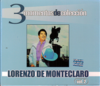 Lorenzo de Monteclaro (3 Momentos de Coleccion Vol#2 3CDs) EMI-363312 N/AZ