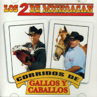 Dos De Michoacan  (CD Corridos De Gallos Y Caballos) Mmcd-3045