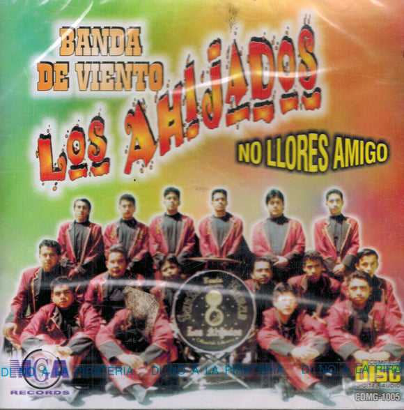 Ahijados, Banda de Viento Los (CD No Llores amigo MG-1005) OB