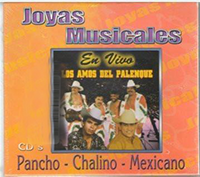 Pancho, Chalino, Mexicano (3CDs En Vivo Los Amos del Palenque, Joyas Musciales) Musart-609991311524