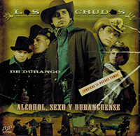 Crudos de Durango  (CD Alcohol, Sexo & Duranguense) ASI-300050