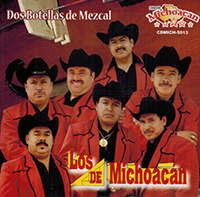 Michoacan, Los De (CD Dos Botellas De Mezcal) CDC-5013