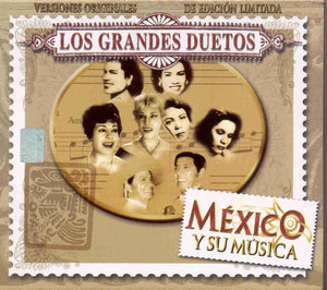 Grandes Duetos (3CDs "Mexico y su Musica" Peerless-509726)