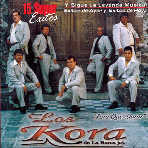 Kora Los (CD 15 Super Exitos Para Que Llorar) Ajrcd-090