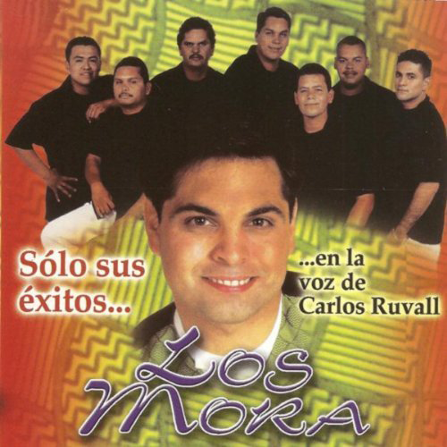 Mora,Los (CD Solo Sus Exitos En la Voz De Carlos Ruvail) Univ-3500365 N/AZ