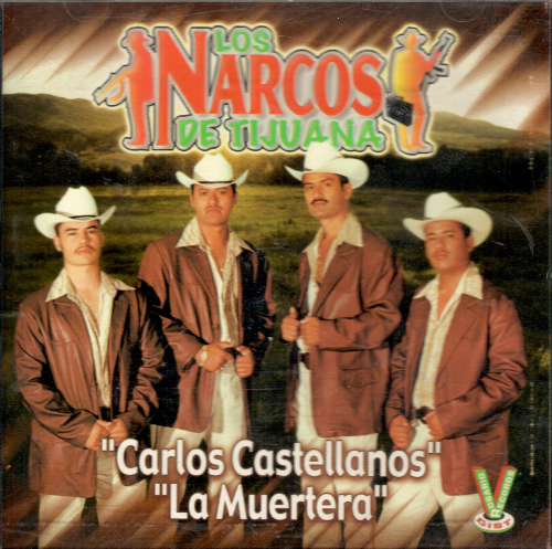 Narcos de Tijuana (CD Carlos Castellanos) RR-001