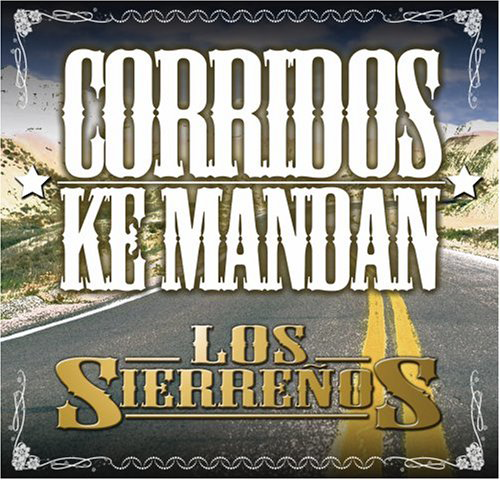 Sierrenos (CD Corridos Ke Mandan) Disa-730087 N/AZ