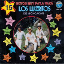 Luceritos De Michoacan (CD 15 Exitos Muy Pa La raza) RCD-301