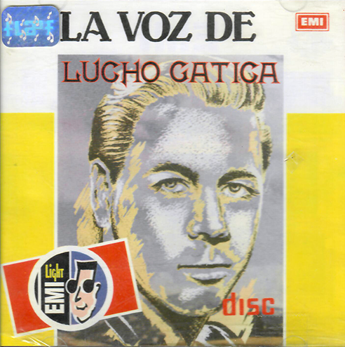Lucho Gatica (CD La Voz De Lucho Gatica) EMI-37106