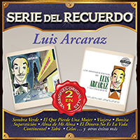Luis Arcaraz (CD Serie Del Recuerdo) Sony-516735