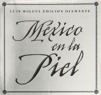 Luis Miguel (CD+DVD Mexico en la Piel Edicion Diamante) WEA-625302