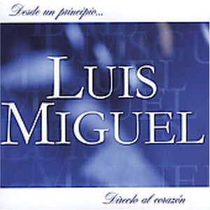 Luis Miguel (CD Desde un Principio... Directo al Corazon EMI-374324) n/az