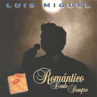 Luis Miguel (CD Romantico Desde Siempre H2 531642 N/AZ