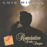 Luis Miguel (CD Romantico Desde Siempre H2 531642 N/AZ
