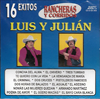 Luis Y Julian (CD 16 Exitos Rancheras Y Corridos) DMY-003