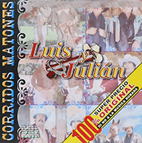 Luis y Julian (CD Corridos Matones) Disa-183