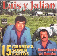 LUIS Y JULIAN (CD 15 GRANDES SUPER ÉXITOS) MAR-543