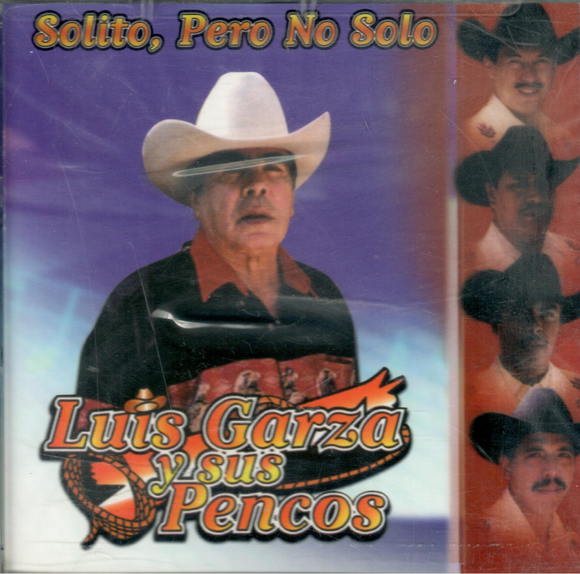 Luis Garza Y Sus Pencos (CD Solito, Pero No Solo) LID-50750