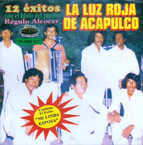 Luz Roja de Acapulco (CD 12 Exitos) AMS-327
