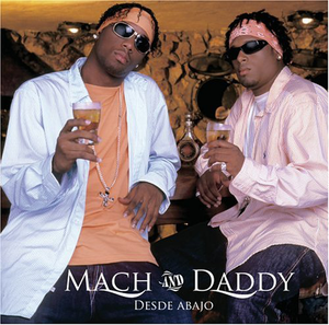 Mach And Daddy (CD Desde Abajo) Univ-5717 N/AZ