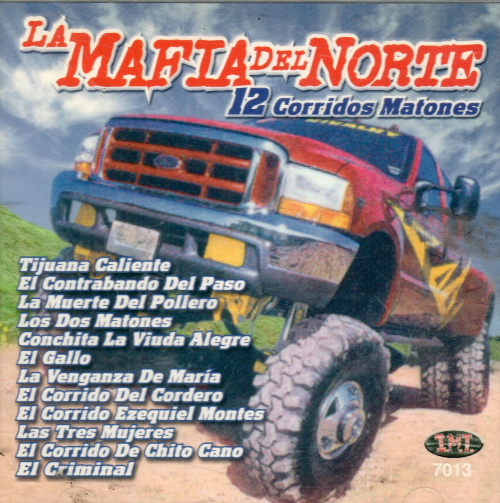 Mafia del Norte (CD 12 Corridos Matones) IMT-7013