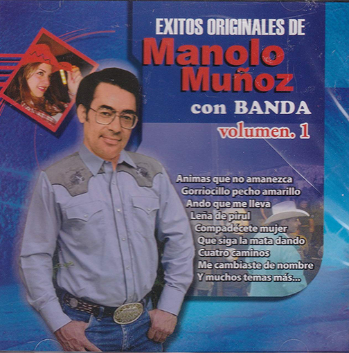 Manolo Munoz (CD Exitos Originales Con Banda Volumen 1) CDLD-2021