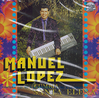 Manuel Lopez (CD Cumbia Santa Elena) CDPROVI-1082