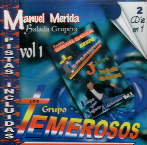 Manuel Merida (CD Balada Grupera Volumen 1)