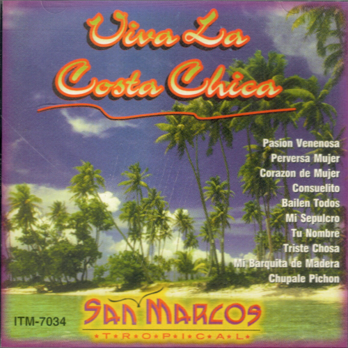 San Marcos Tropical (CD Viva la Costa Chica) Imt-7034