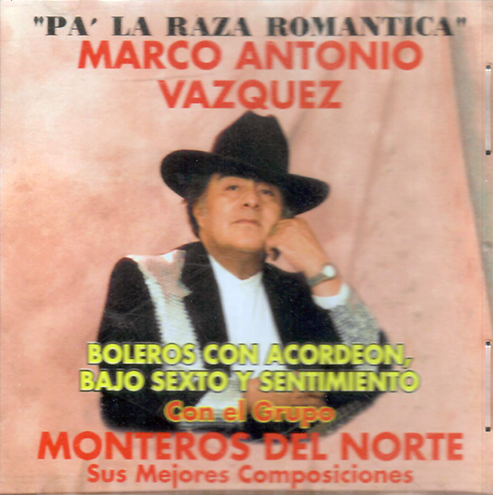 Marco Antonio Vazquez (CD Pa'La Raza Romantica) RMCD-006