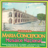 Maria Concepcion, Marimba (CD Mosaico Nacional #6) Cddc-6029