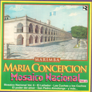 Maria Concepcion, Marimba (CD Mosaico Nacional #6) Cddc-6029