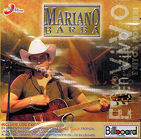 Mariano Barba (CD En Vivo con Banda, Mariachi y Grupero) 7506067050031