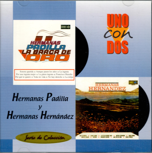 Hermanas Padilla - Hermanas Hernandez (CD Uno con Dos, Serie Coleccion) Cdp-923