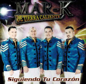 Mar-k De Tierra Caliente (CD Siguiendo Tu Corazon)