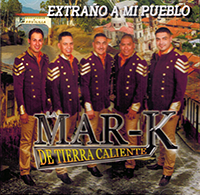 Mar-k De Tierra Caliente (CD Extrano A Mi Pueblo) Tcaliente-98279151 OB
