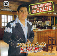 Martin Solis Y Su Grupo Inborrable (CD Por Motivos De Salud) CDCT-7054 OB