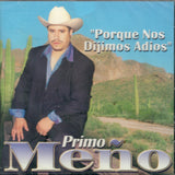 Primo Meño (CD Porque Nos Dijimos Adios) KM-2747