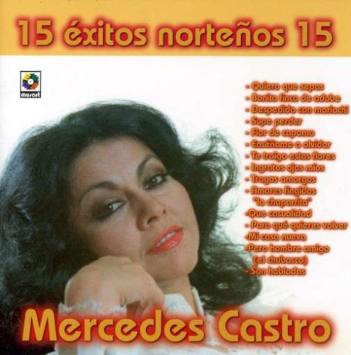 Mercedes Castro (CD 15 Exitos Nortenos 15) CDE-3653