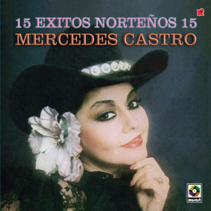 Mercedes Castro (CD 15 Exitos Nortenos) Musart-3654