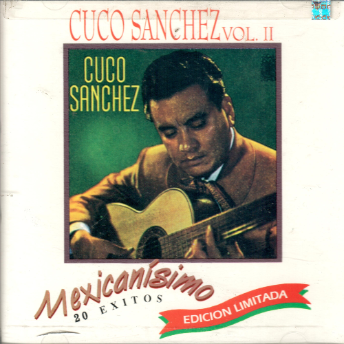 Cuco Sanchez (CD Mexicanisimo Vol.#2) Cda-81268