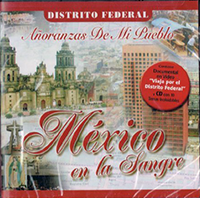 Mexico En La Sangre (Distrito Federal CD/DVD) Univ-352760 OB