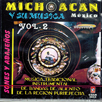 Varios Artistas Michoacan Mexico Y Su Musica (CD Vol#2) CDAR-3043