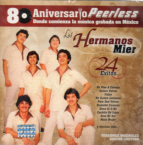 HERMANOS MIER (CD 80 Aniversario Peerless) WEA-579145