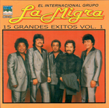 Migra, El Internacional Grupo (CD 15 Grandes Exitos Vol. 1) Micd-228