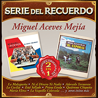 Miguel Aceves Mejia (CD Serie Del Recuerdo) Sony-517628