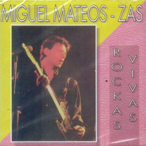 Miguel Mateos (CD Zas - Rockas Vivas Orfeon-333822)