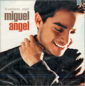 Miguel Angel (CD Si Tu Supieras) 7509950597026