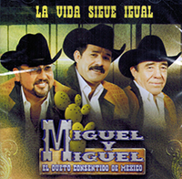 Miguel y Miguel (CD La Vida Sigue Igual) Das-005
